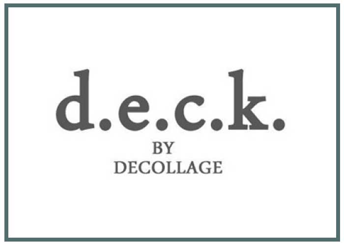 D.E.C.K by Decollage | Cristal Boutique | Free Delivery* D.E.C.K by Decollage | Cristal Boutique | Free Delivery*